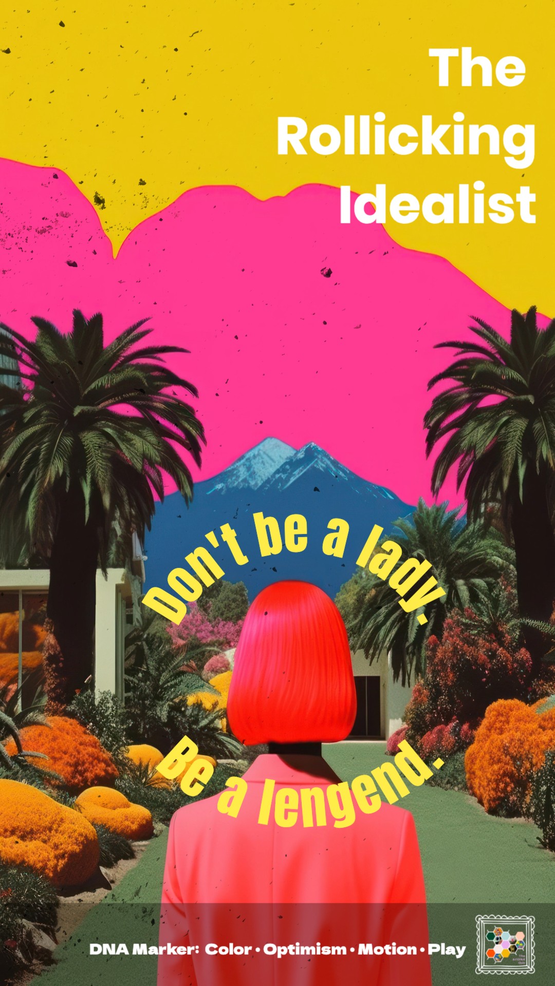 Rollicking Idealist Blueprint — Joy, Movement, and Glorious Disorder | ArtDNA® Bright surreal collage with a woman in red and neon background, symbolizing creativity, movement, and playful optimism of the Rollicking Idealist archetype.